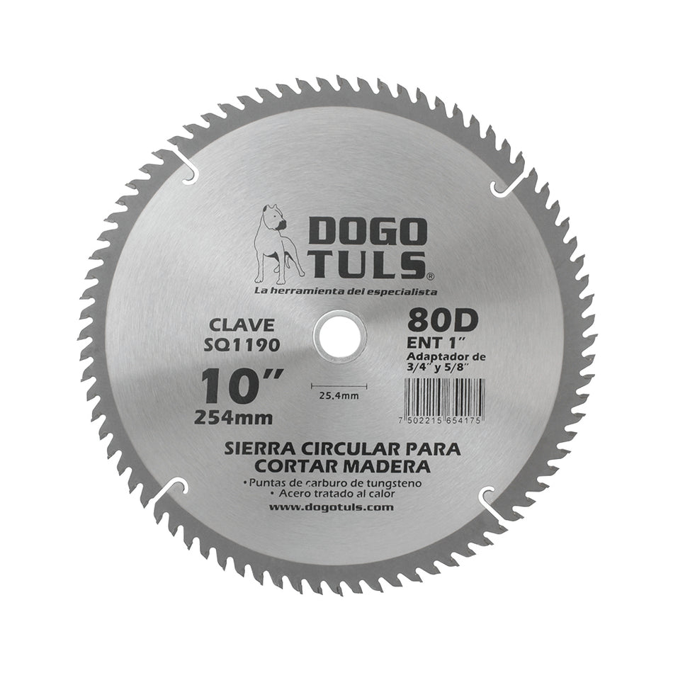 SIERRA CIRCULAR MADERA 10" 80D ENT 1" DOGOTULS SQ1190